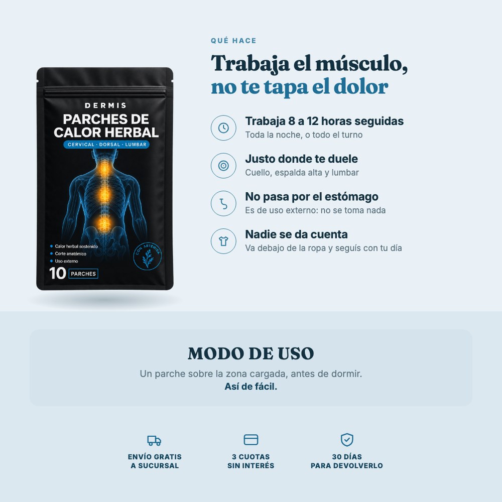 Qué hace Dermis: trabaja el músculo 8 a 12 horas, cuello, espalda y lumbar